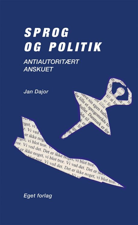 Jan Dajor: Sprog og politik